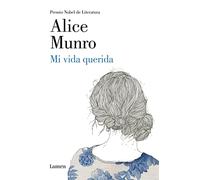 Mi vida querida (Narrativa)