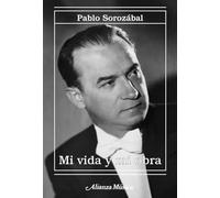 Mi vida y mi obra (Alianza música (AM))
