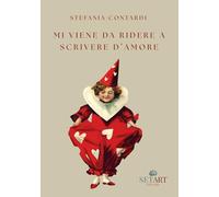 Mi viene da ridere a scrivere d'amore