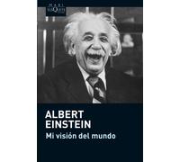 Mi visión del mundo | Albert Einstein