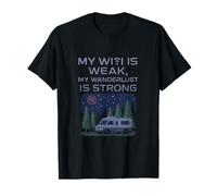 Mi WiFi es débil Mi pasión por los Viajes es Fuerte Camp RV Novedad Camiseta