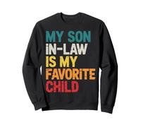 Mi yerno es mi Hijo Favorito Día del Padre Divertido Sudadera