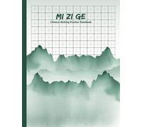 Mi Zi Ge Paper Notebook and Journal: Chinese Writing Practice Journal (Exercise Notebook for Writing Chinese Character), 120 Pages, 8,5x11 Inches Size ... for Beginners, Dummies and Expert Students