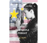 MI6: The Triple Threat (An MI6 Spy Trilogy)