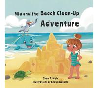 Mia and the Beach Clean-Up Adventure