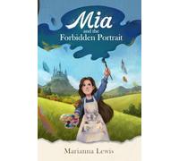 Mia and the Forbidden Portrait