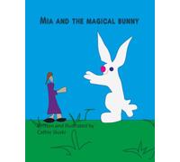 Mia and the Magical Bunny (Mias Fun Adventures)