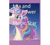 Mia and the Power of the Magic Star