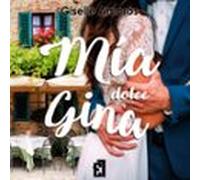 Mía Dolce Gina (audiolibro)