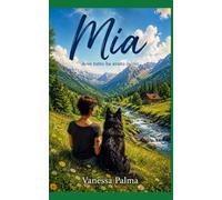 Mia: Dove tutto ha avuto inizio