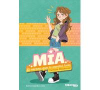 Mia. El verano que lo cambió todo. 1.º libro de la colección de novela fantástica de Mia. + 12 años (Mía)