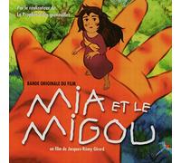 Mia Et Le Migou (Bande Originale du Film)