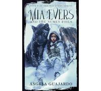 Mia Evers and the Numen Toils: 5