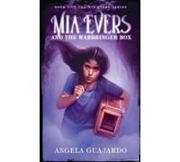 Mia Evers and the Warbringer Box: 7
