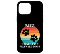 MIA Home For Wayward Dogs Apellido Carcasa para iPhone 16 Pro MAX