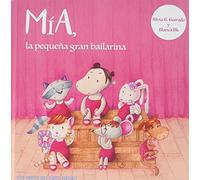 MÍA, LA PEQUEÑA GRAN BAILARINA