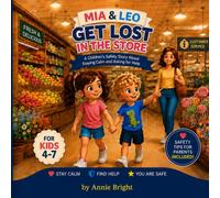 Mia & Leo Get Lost in the Store (Mia & Leo Safety Adventures)