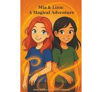 Mia & Lina: A Magical Adventure