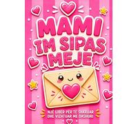 Mia mamma - Mami im sipas meje: Një libër ku fëmija bëhet autori, ilustruesi dhe protagonisti i historisë së tij. (La famiglia - Njërëzit e mi më të dashur)