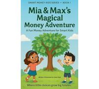 Mia & Max's Magical Money Adventure