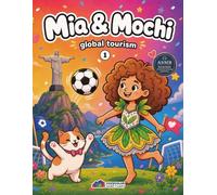 Mia & Mochi：global tourism: A Bold and Easy Coloring Book Featuring 50 Whimsical Travel Adventures for Relaxation (Mia & Mochi’s Cozy Adventures)