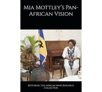 Mia Mottley’s Pan-African Vision