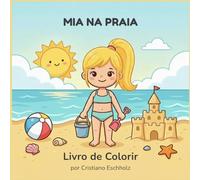 Mia na Praia: Livro de Colorir