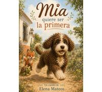Mia quiere ser la primera