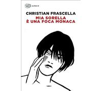 Mia sorella è una foca monaca (Super ET)