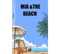 MIA &THE BEACH