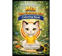 Mia the Focused Cat: Coloring Book - BILINGUAL