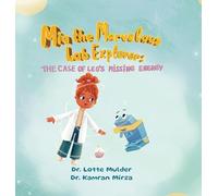 Mia the Marvelous Lab Explorer: The Case of Leo's Missing Energy: 1