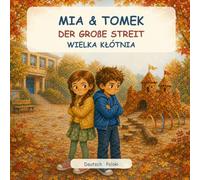 Mia und Tomek: Der große Streit