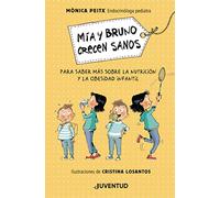 Mía y Bruno crecen sanos (CONOCER Y COMPRENDER)