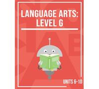 Miacademy Workbook: Language Arts: Level G, Units 6-10 | Homeschool Language Arts Curriculum for Grade 6