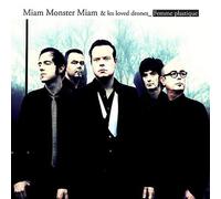 Miam Monster Miam Et Les Loved Drones - Femme Plastique