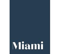 Miami: A Lined Guestbook & Decorative Coffee Table Book - Deep Coastal Navy Edition