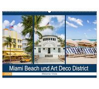 Miami Beach und Art Deco District (Wandkalender 2026 DIN A2 quer), CALVENDO Monatskalender: Der Hotspot in Florida