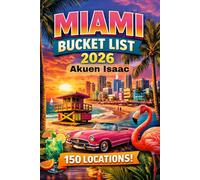 Miami Bucket List 2026