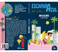 Miami. Escapada Azul | Aa. Vv.