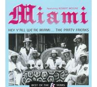 Miami Feat.Robert Moore - Best of the Tk Years