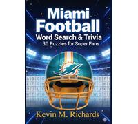 Miami Football Word Search & Trivia: 30 Puzzles for Super Fans