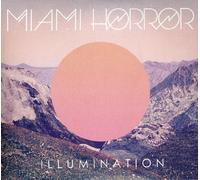 Miami Horror - Illumination [Import]