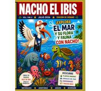MIAMI KLUB INFANTIL: Nacho el I xplora las playas: Revista infantil educativa con cuentos, juegos, actividades y cultura de Miami