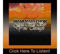 Miami Mass Choir - God Will See You Through