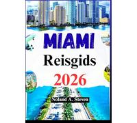 Miami Reisgids 2026: Ontdek de must-see attracties, verborgen juweeltjes, stranden en routes voor uw vakantie