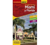 Miami y Florida (GUIARAMA COMPACT - Internacional)