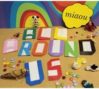 Miaou - All Around Us