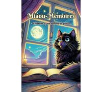 Miaou-mémoires: L'histoire d'une famille de poilus