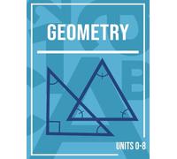MiaPrep Workbook: Geometry, Units 0-8 | Homeschool Math Curriculum for High School